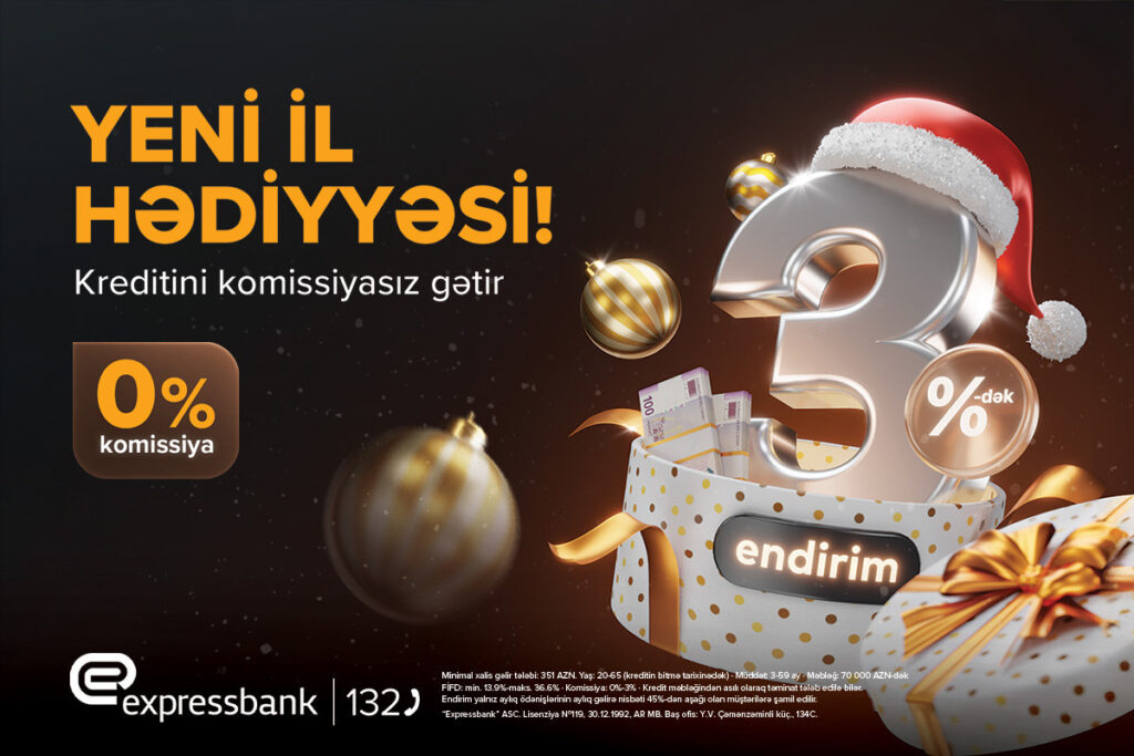 “Expressbank”dan illik faiz dərəcəsinə 3%-dək endirim