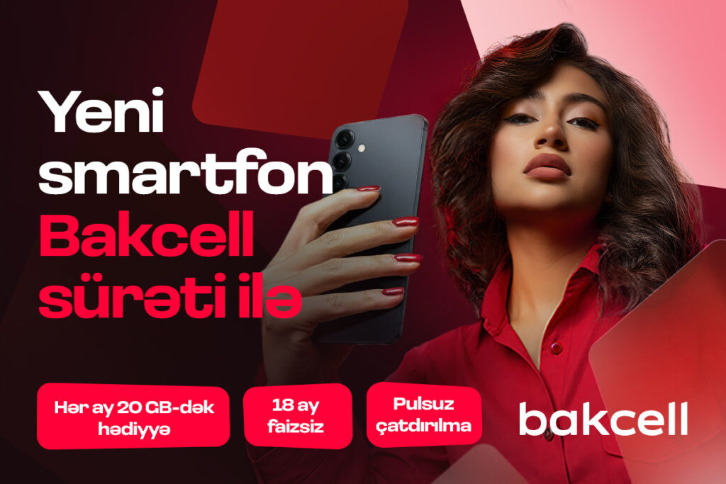 Ən yeni texnoloji cihazlar artıq “Bakcell Shop”da
