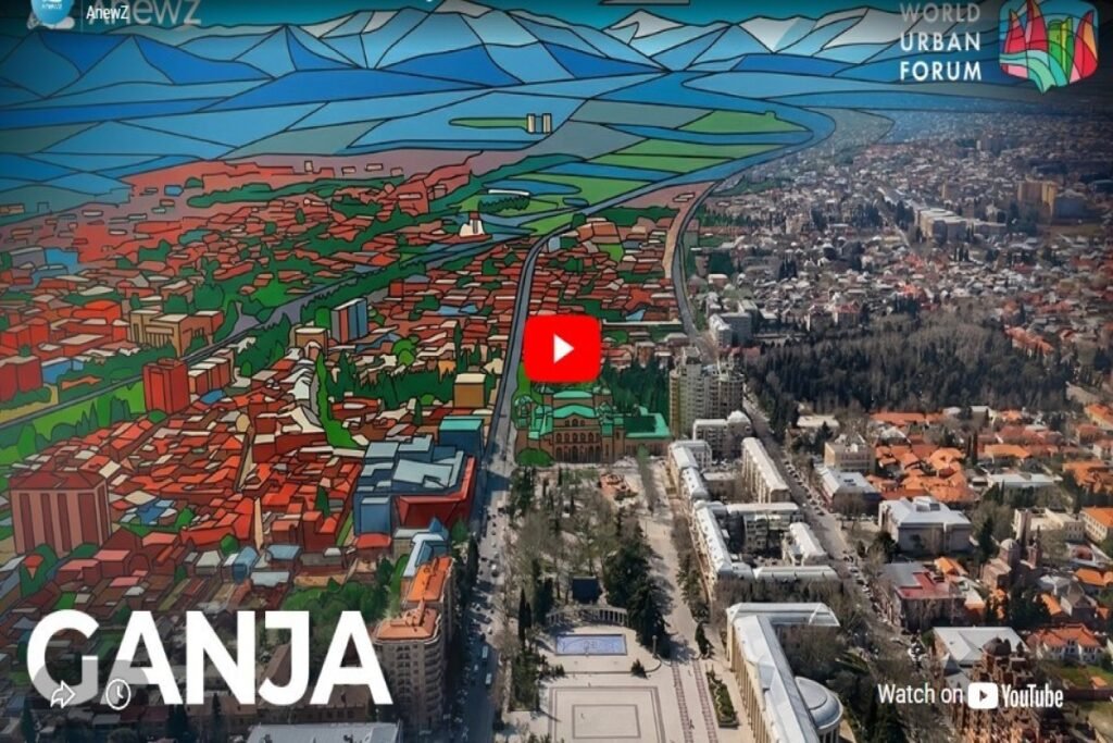 “Anewz” telekanalı “WUF13 | World Urban Forum: Ganja” adlı sənədli film təqdim edib – VİDEO