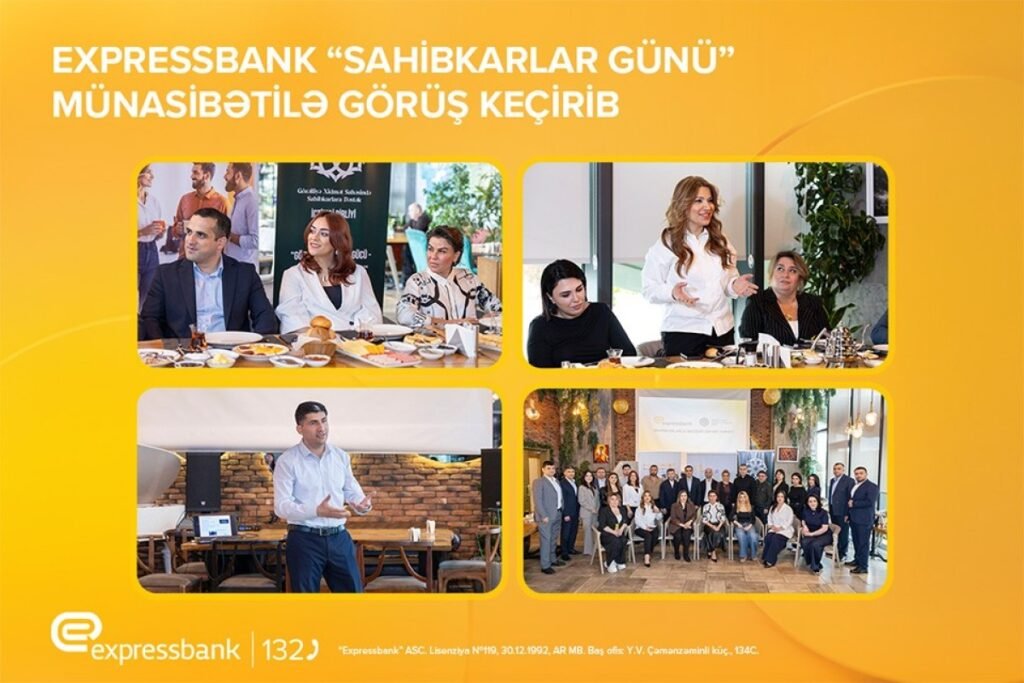 Expressbank “Sahibkarlar Günü” münasibətilə görüş keçirib