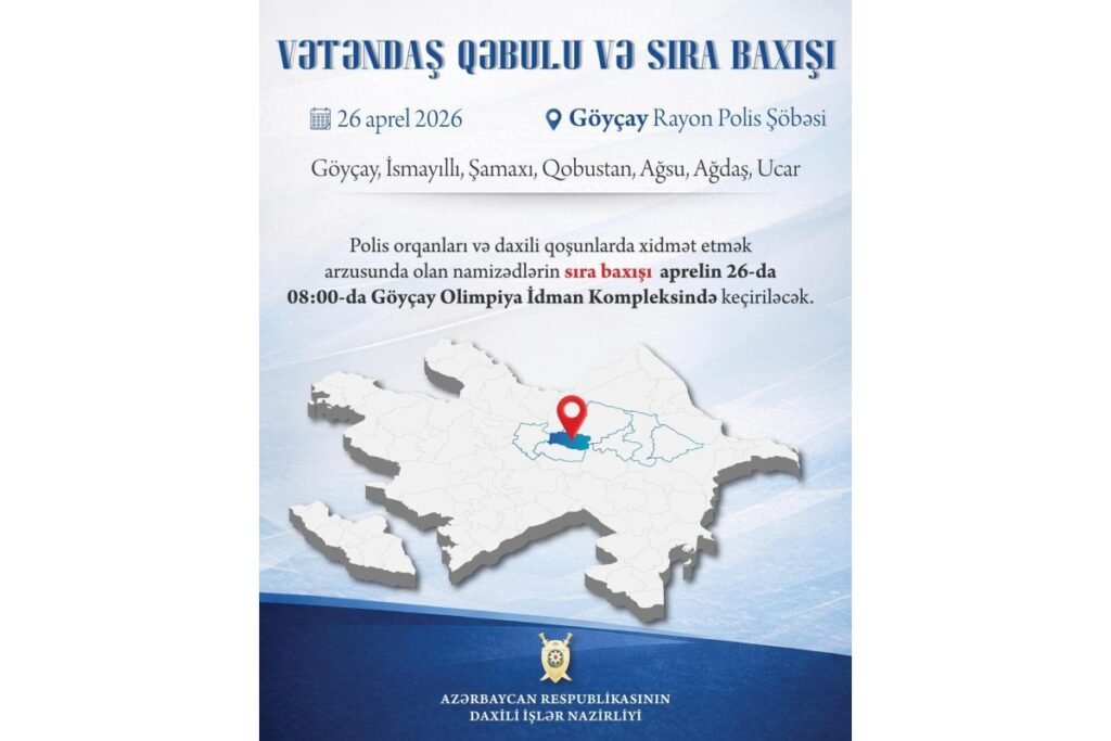 Vilayət Eyvazov Göyçayda vətəndaş qəbulu və sıra baxışı keçirəcək