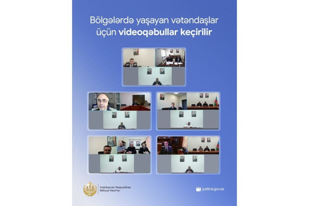 Ədliyyə Nazirliyi bölgələrdə vətəndaşlar üçün videoqəbullar keçirir