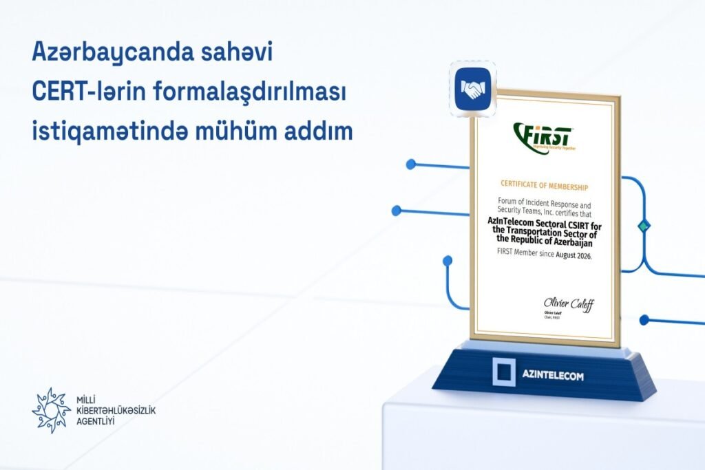 “AzInTelecom” kibertəhlükəsizlik sahəsində beynəlxalq nüfuza malik təşkilata üzv qəbul edilib