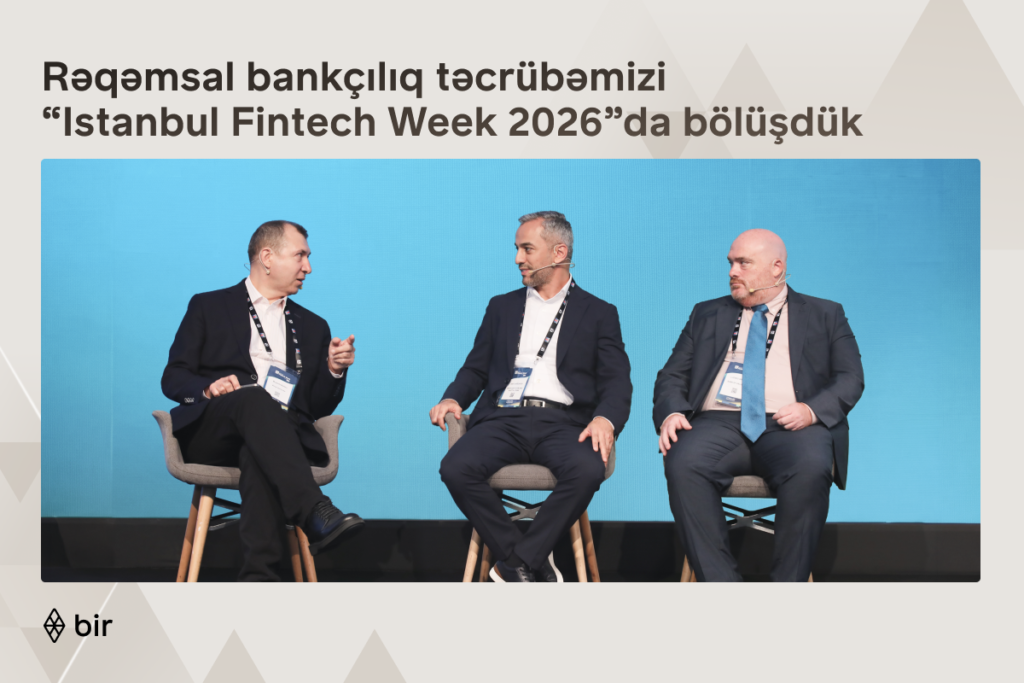 Bir rəqəmsal bankçılıq təcrübəsini “Istanbul Fintech Week” tədbirində təqdim edib